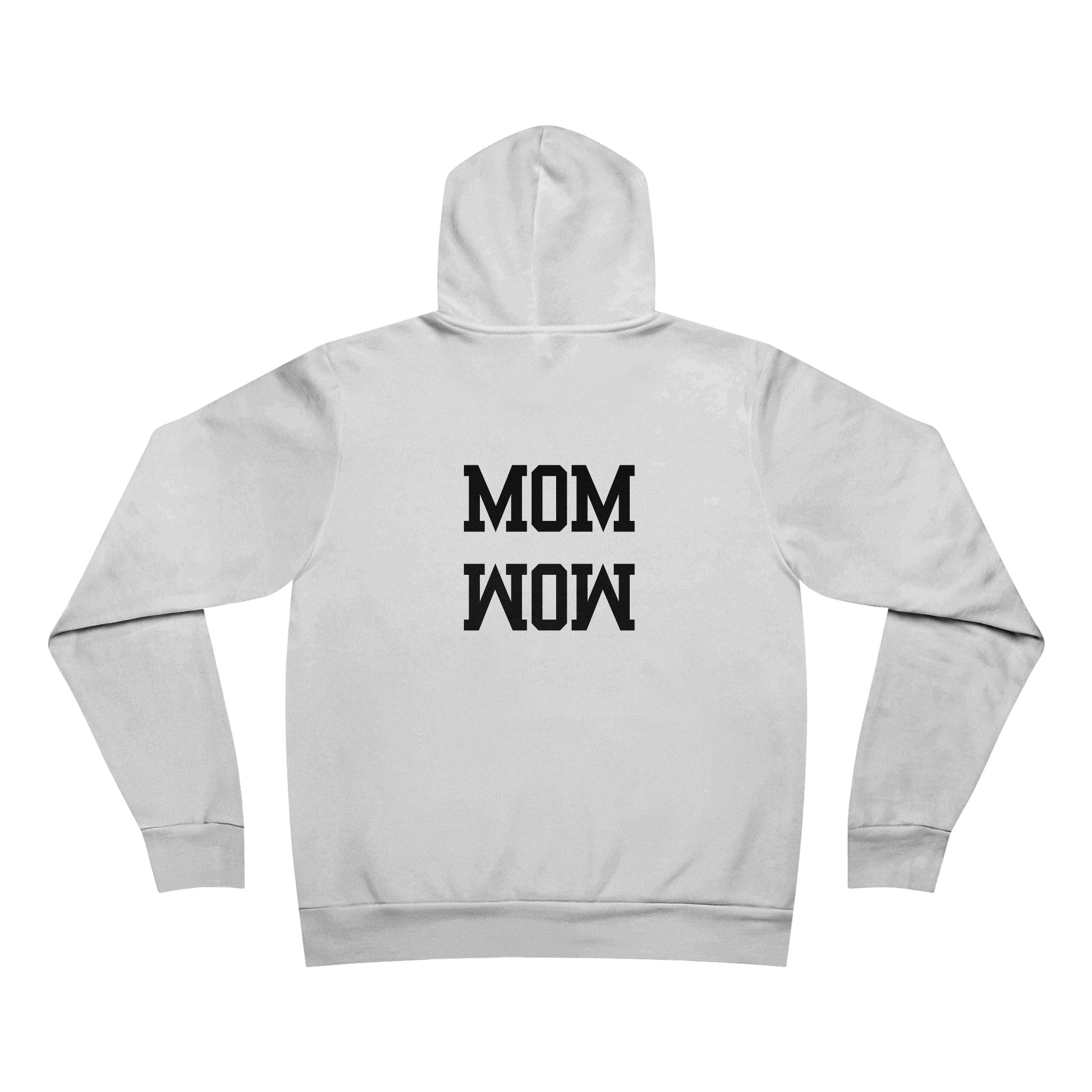 MOM WOW - Unisex Sponge Fleece Pullover Hoodie - Perfect Mother’s Day Gift