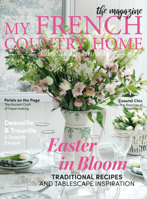 My French Country Home Magazine  March/April 2024
